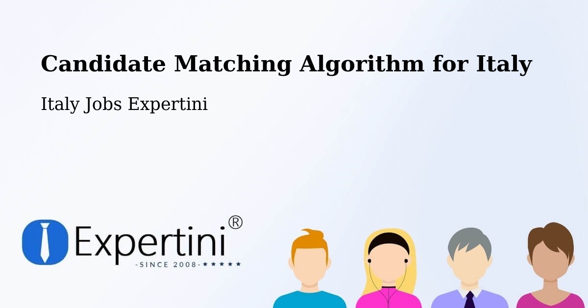 Candidate Matching Algorithm Overview – Ancarano - Italy Jobs Expertini
