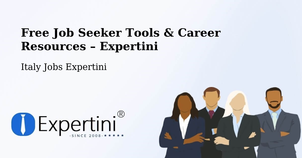 Free Job Seeker Tools & Career Resources – Ancarano - Ancarano, Italy Jobs Expertini