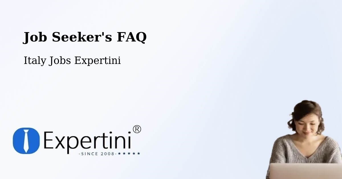Job Seeker FAQ – Ancarano - Italy Jobs Expertini